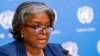 FILE - U.S. Ambassador to the United Nations Linda Thomas-Greenfield speaks to reporters during a news conference at U.N. headquarters, March 1, 2021.